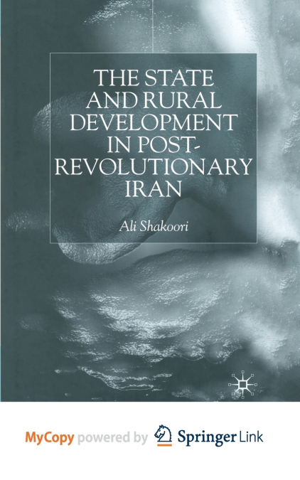 State and Rural Development in the Post-Revolutionary Iran