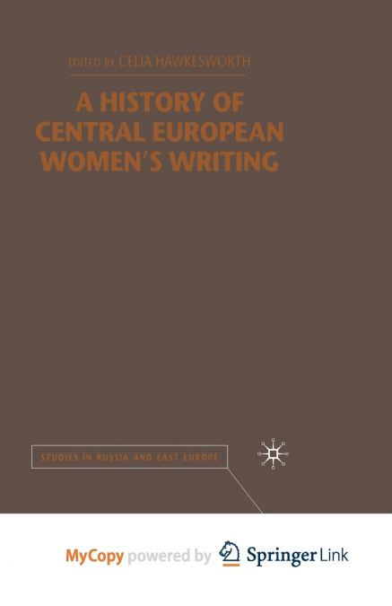 A History of Central European Women’s Writing