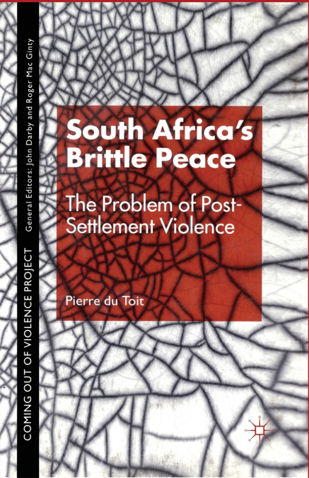 South Africa’s Brittle Peace