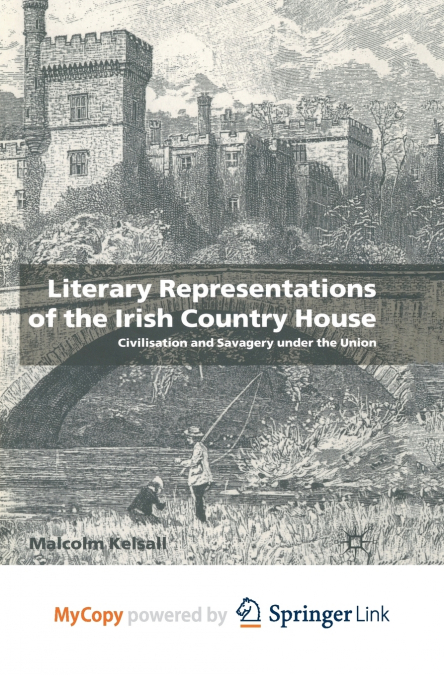 Literary Representations of the Irish Country House