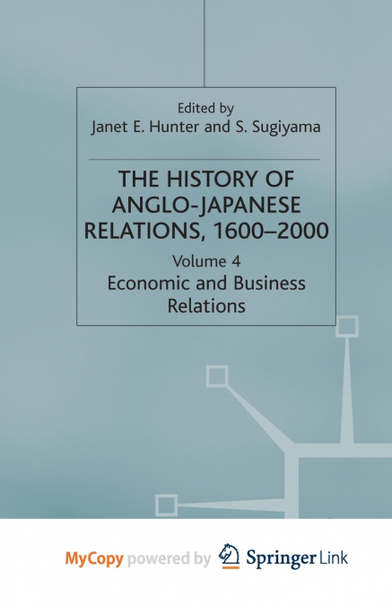 The History of Anglo-Japanese Relations 1600-2000