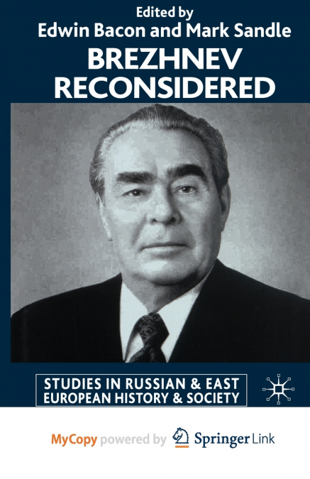 Brezhnev Reconsidered