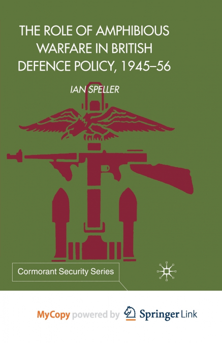 The Role of Amphibious Warfare in British Defense Policy