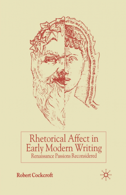 Rhetorical Affect in Early Modern Writing