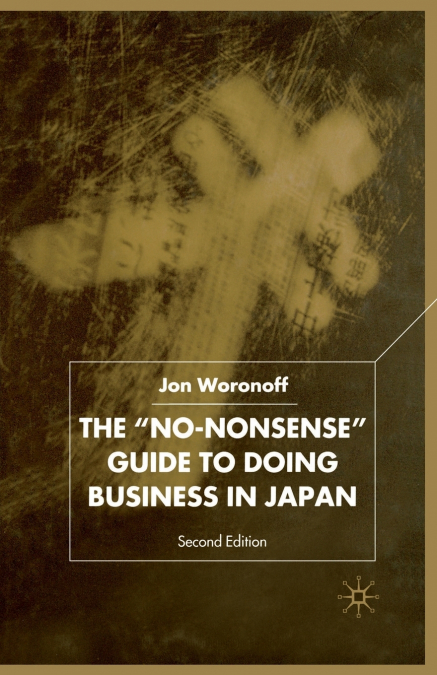 The ’No-Nonsense’ Guide to Doing Business in Japan
