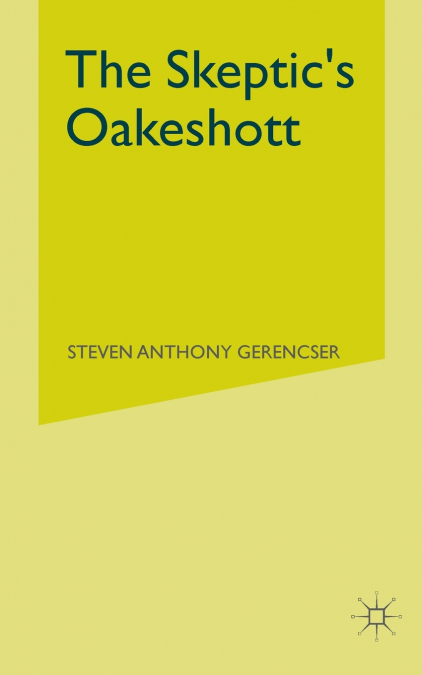 The Skeptic’s Oakeshott
