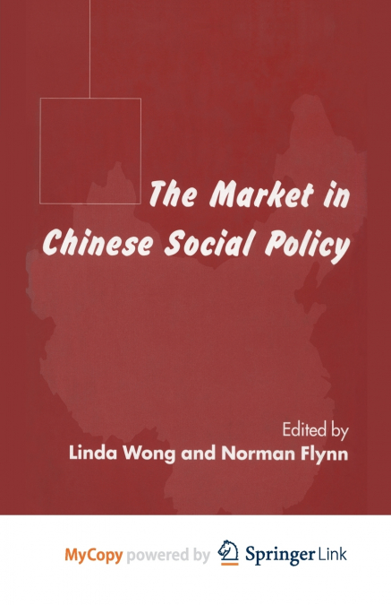 The Market in Chinese Social Policy