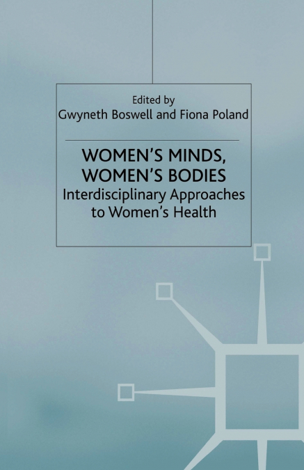 Women’s Minds, Women’s Bodies