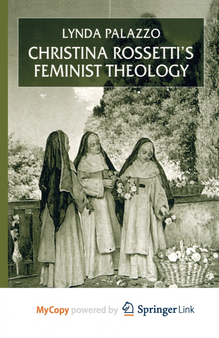Christina Rossetti’s Feminist Theology