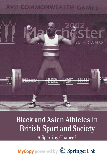 Black and Asian Athletes in British Sport and Society