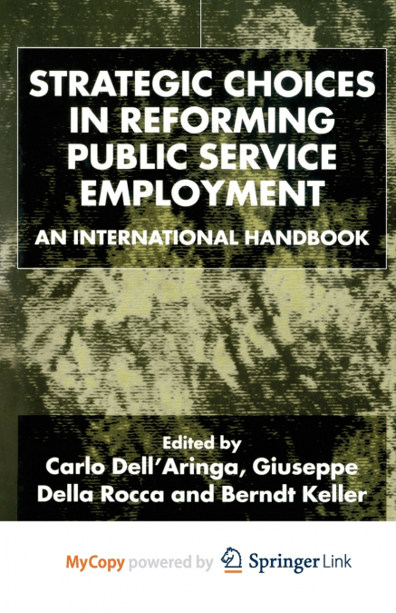 Strategic Choices in Reforming Public Service Employment