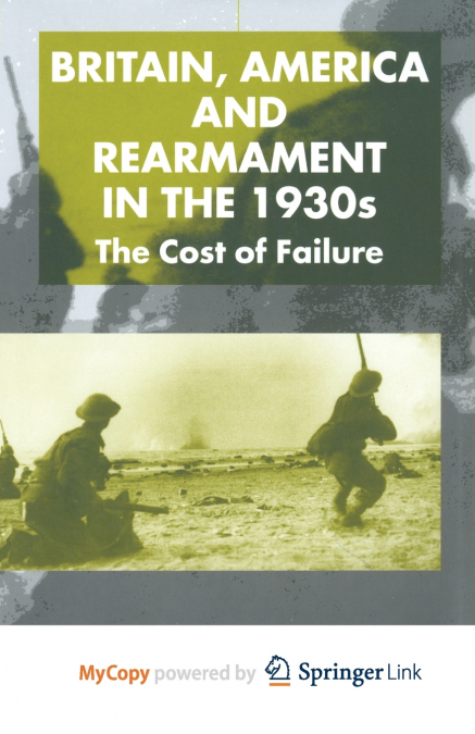Britain, America and Rearmament in the 1930s