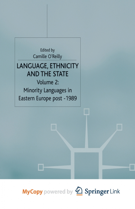 Language, Ethnicity and the State, Volume 2