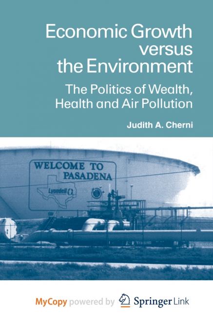 Economic Growth Versus the Environment