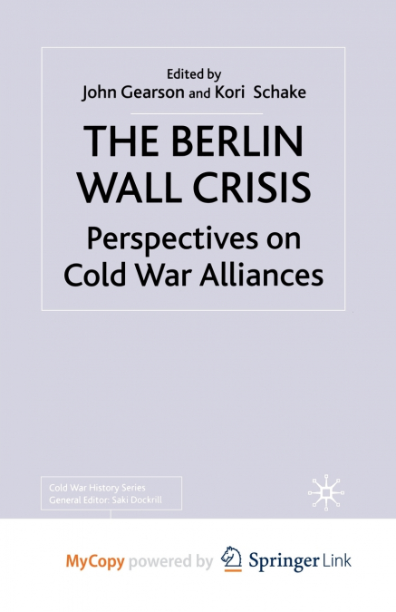 The Berlin Wall Crisis
