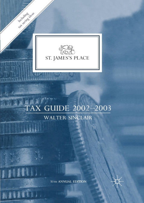 St. James’s Place Tax Guide 2002-2003