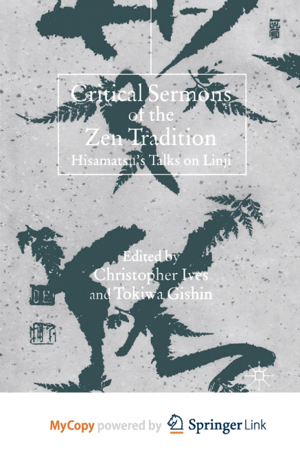 Critical Sermons of the Zen Tradition