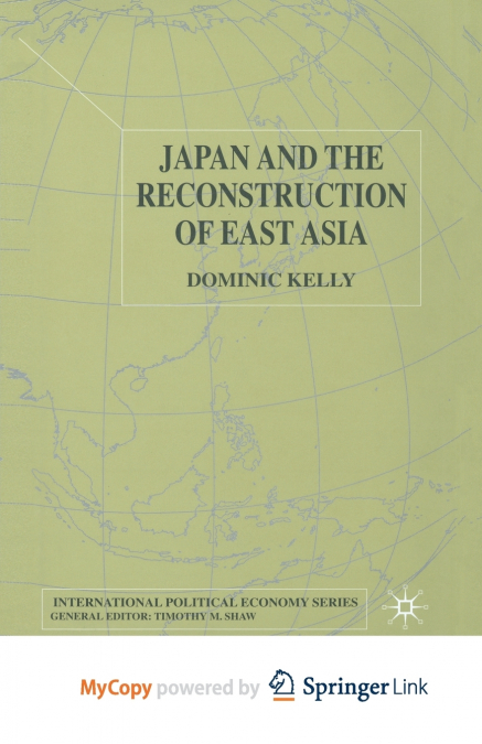 Japan and the Reconstruction of East Asia