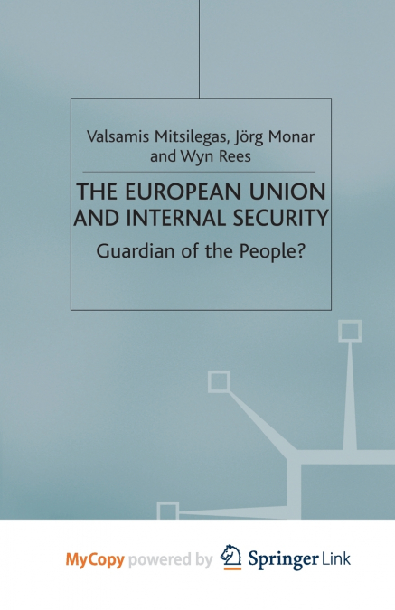 The European Union and Internal Security