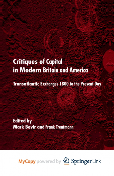 Critiques of Capital in Modern Britain and America