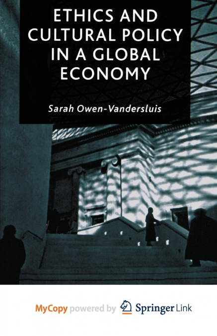 Ethics and Cultural Policy in a Global Economy