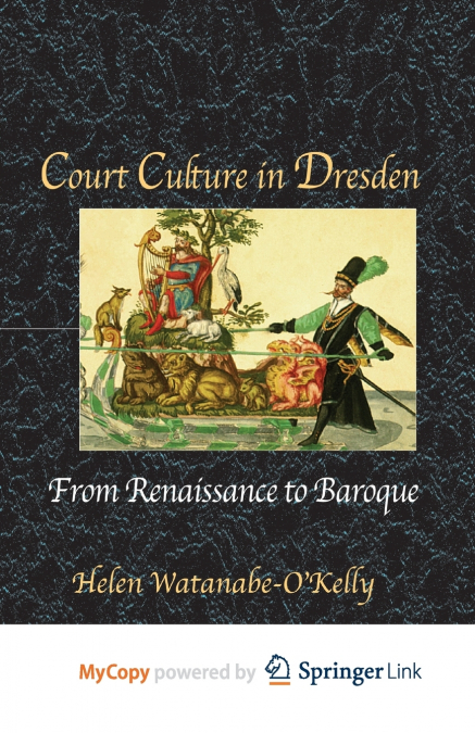 Court Culture in Dresden