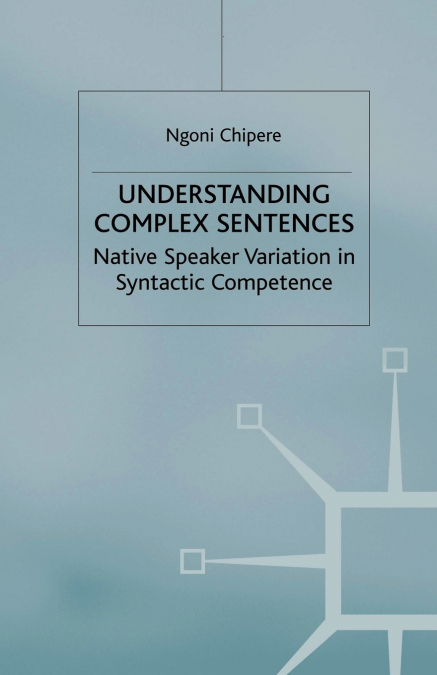Understanding Complex Sentences
