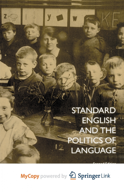 Standard English and the Politics of Language