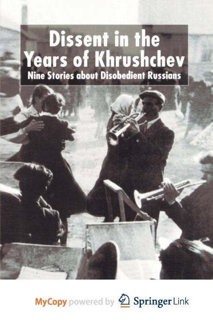 Dissent in the Years of Krushchev
