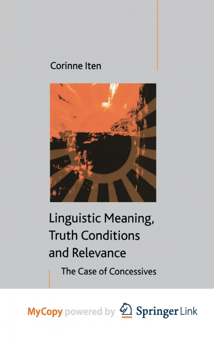 Linguistic Meaning, Truth Conditions and Relevance