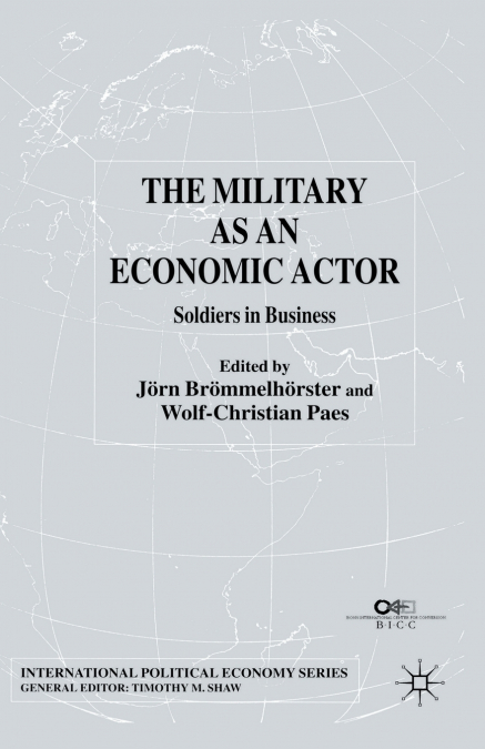 The Military as an Economic Actor
