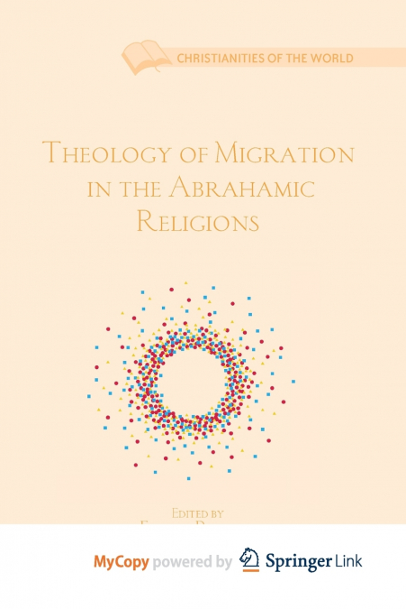 Theology of Migration in the Abrahamic Religions