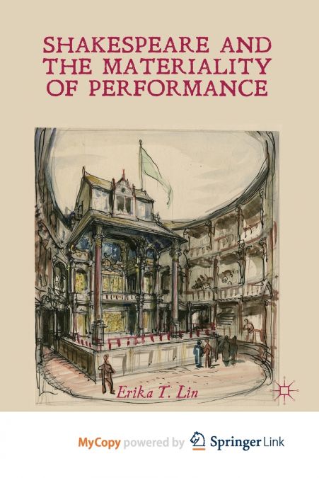 Shakespeare and the Materiality of Performance