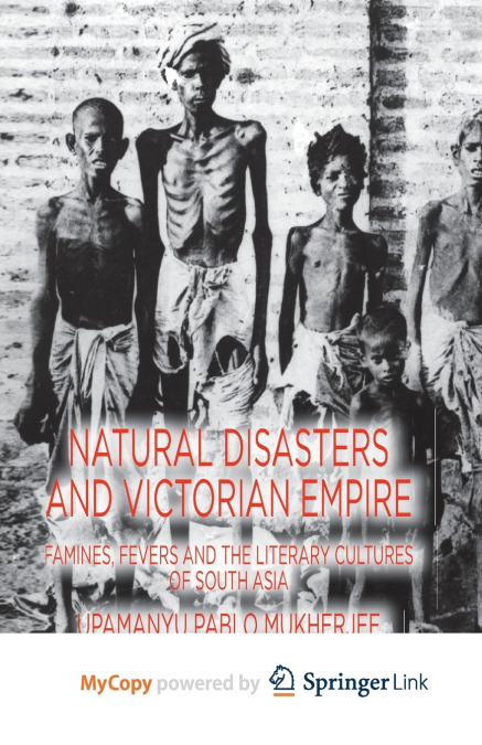 Natural Disasters and Victorian Empire