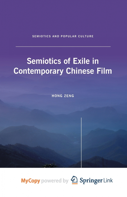 Semiotics of Exile in Contemporary Chinese Film