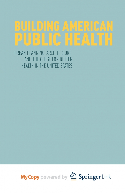 Building American Public Health