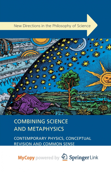 Combining Science and Metaphysics