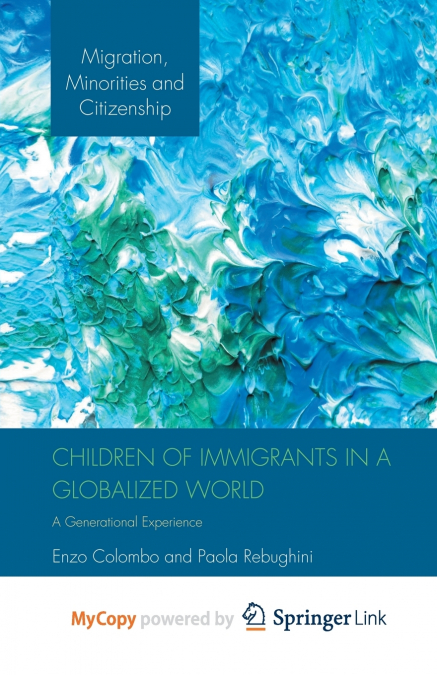 Children of Immigrants in a Globalized World
