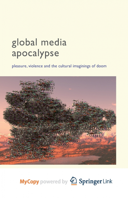 Global Media Apocalypse
