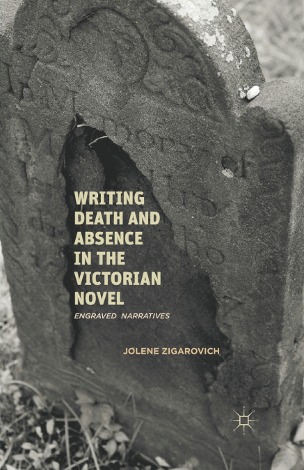 Writing Death and Absence in the Victorian Novel
