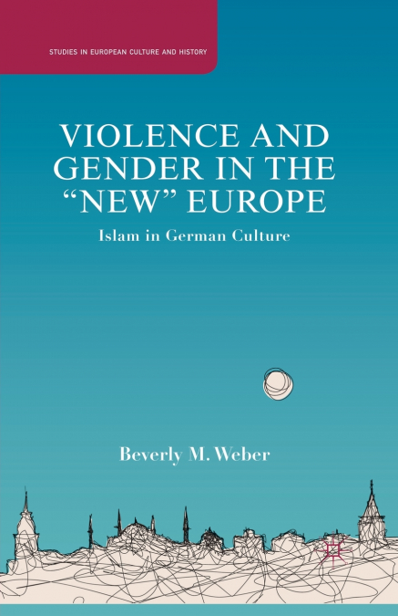 Violence and Gender in the 'New' Europe
