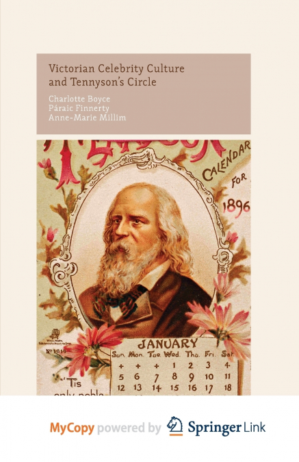 Victorian Celebrity Culture and Tennyson’s Circle