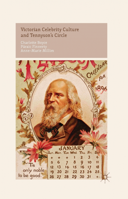 Victorian Celebrity Culture and Tennyson’s Circle