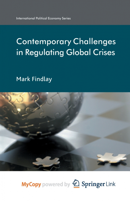 Contemporary Challenges in Regulating Global Crises