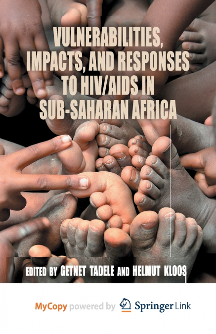 Vulnerabilities, Impacts, and Responses to HIV/AIDS in Sub-Saharan Africa