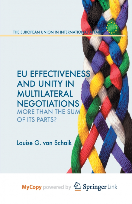 EU Effectiveness and Unity in Multilateral Negotiations