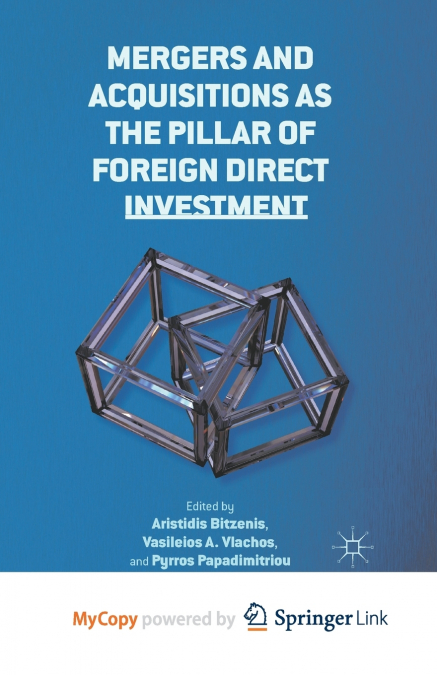 Mergers and Acquisitions as the Pillar of Foreign Direct Investment