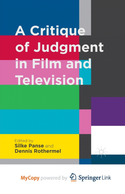 A Critique of Judgment in Film and Television