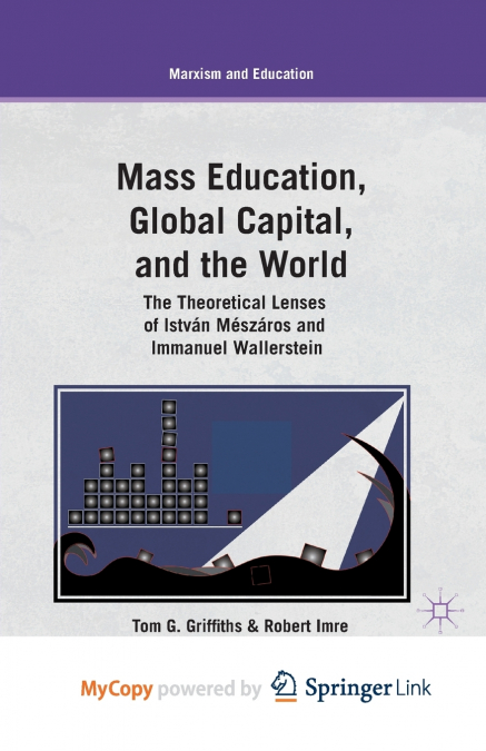 Mass Education, Global Capital, and the World