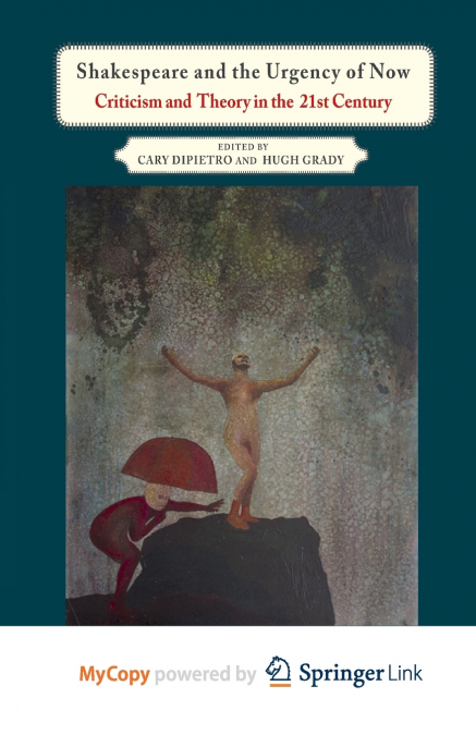 Shakespeare and the Urgency of Now